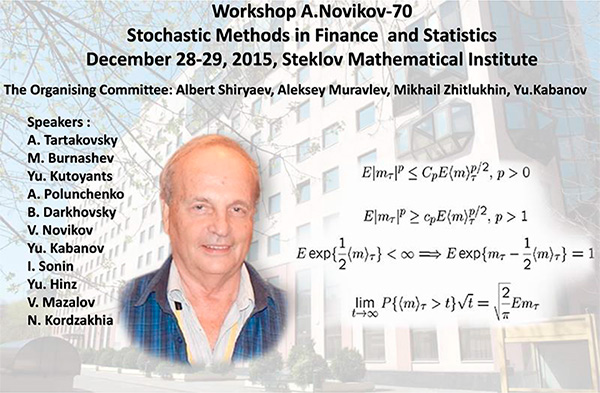  A. Novikov-70 «Stochastic Methods in Finance and Statistics»